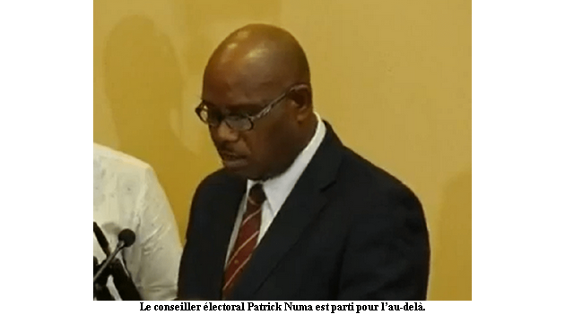 Le conseiller électoral Patrick Numa est parti pour l’au-delà